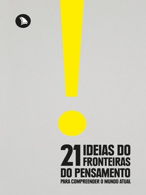 cover image of 21 Ideias do Fronteiras do Pensamento para Compreender o Mundo Atual